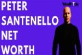 Peter Santenello's Net Worth And Investment Strategies